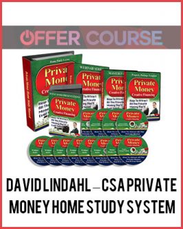 David Lindahl – CSA Private Money Home Study System