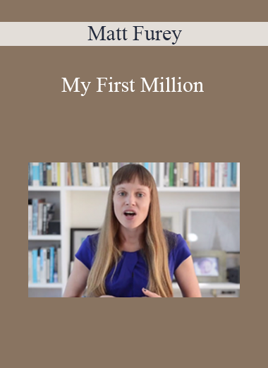 Matt Furey – My First Million