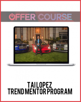 Tai Lopez - Trend Mentor Program