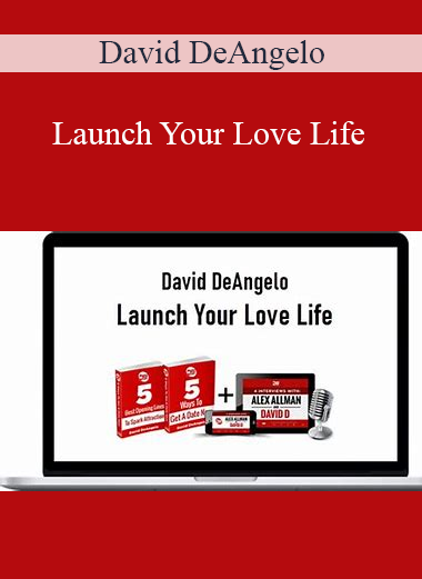 David DeAngelo – Launch Your Love Life