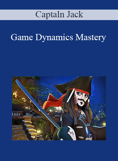 Captaln Jack - Game Dynamics Mastery