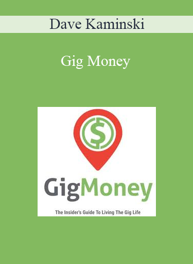 Dave Kaminski – Gig Money