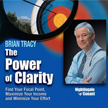 Brian Tracy - The Power of Clarity