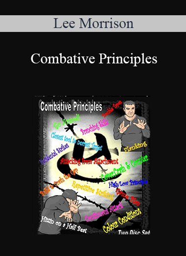 Lee Morrison - Combative Principles