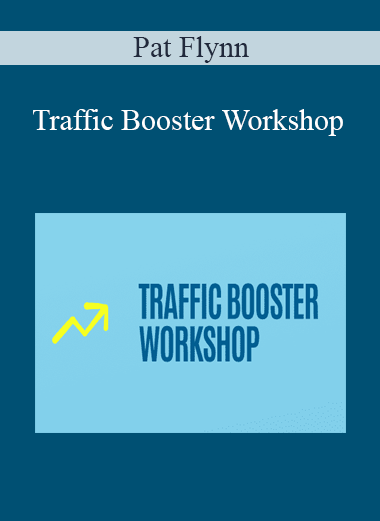 Pat Flynn - Traffic Booster Workshop