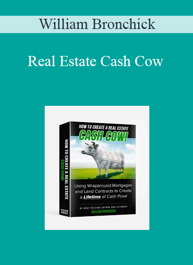 William Bronchick - Real Estate Cash Cow