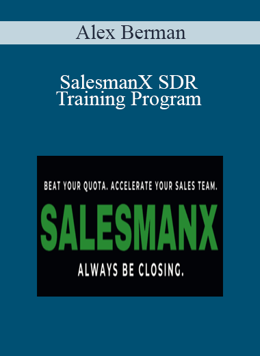 Alex Berman - SalesmanX SDR Training Program