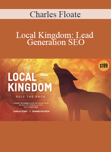 Charles Floate - Local Kingdom: Lead Generation SEO