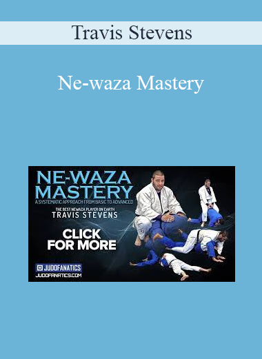 Travis Stevens - Ne-waza Mastery