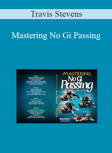 Travis Stevens - Mastering No Gi Passing