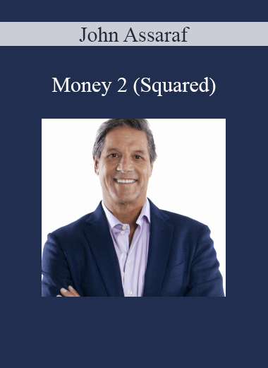 John Assaraf - Money 2 (Squared)