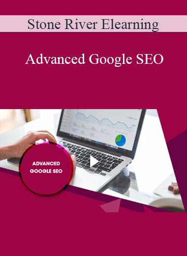 Stone River Elearning - Advanced Google SEO