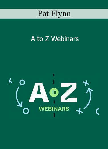 Pat Flynn - A to Z Webinars