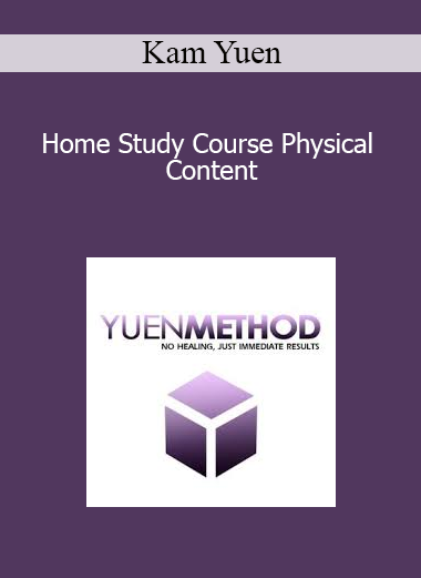 Kam Yuen - Home Study Course Physical Content