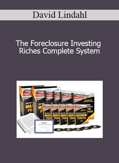 David Lindahl - The Foreclosure Investing Riches Complete System